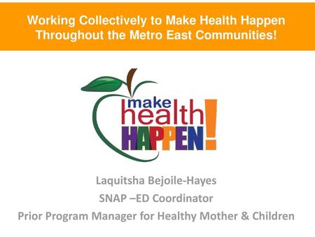 Working Collectively to Make Health Happen