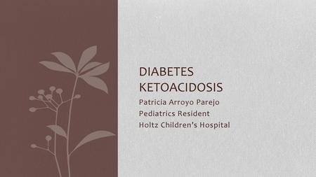 Diabetes Ketoacidosis