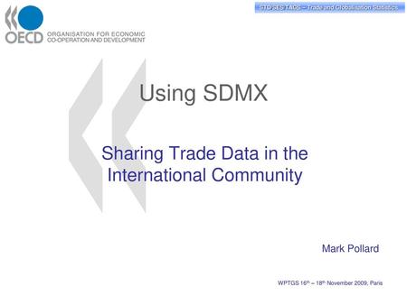 Sharing Trade Data in the International Community