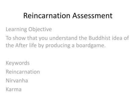 Reincarnation Assessment