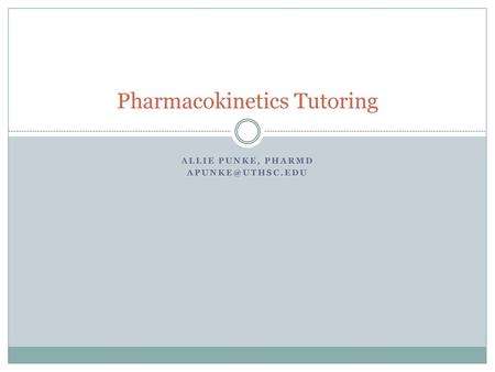 Pharmacokinetics Tutoring