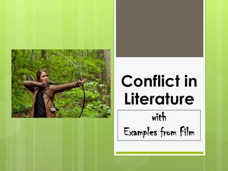 Conflict in Literature with Examples from Film