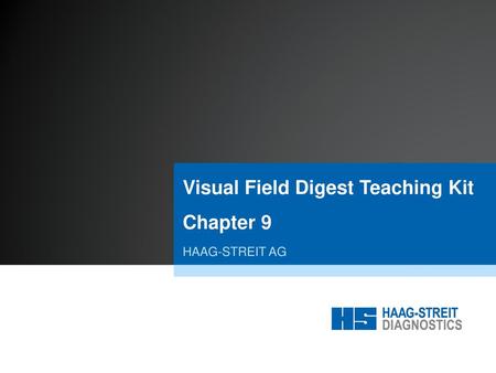 Visual Field Digest Teaching Kit Chapter 9