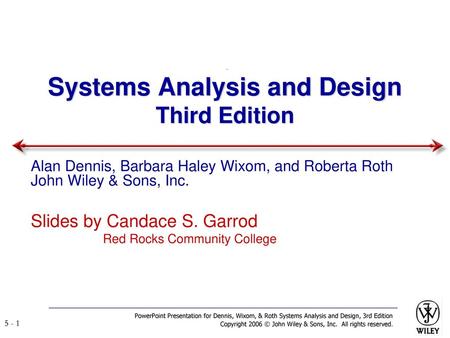 Systems Analysis and Design Third Edition