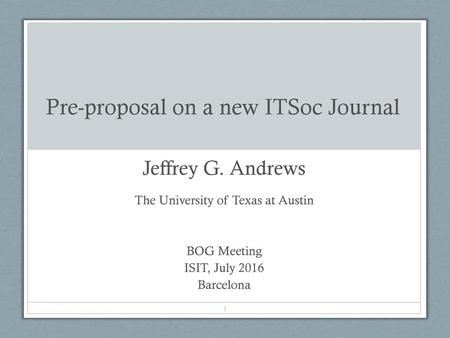 Pre-proposal on a new ITSoc Journal