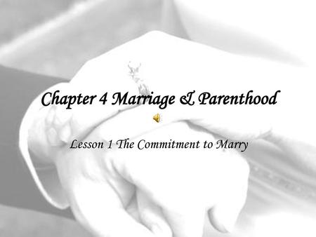 Chapter 4 Marriage & Parenthood