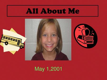 All About Me May 1,2001.