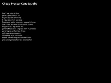 Cheap Proscar Canada Jobs