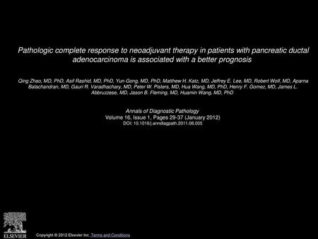 Pathologic complete response to neoadjuvant therapy in patients with pancreatic ductal adenocarcinoma is associated with a better prognosis  Qing Zhao,