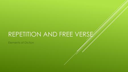 Repetition and free verse