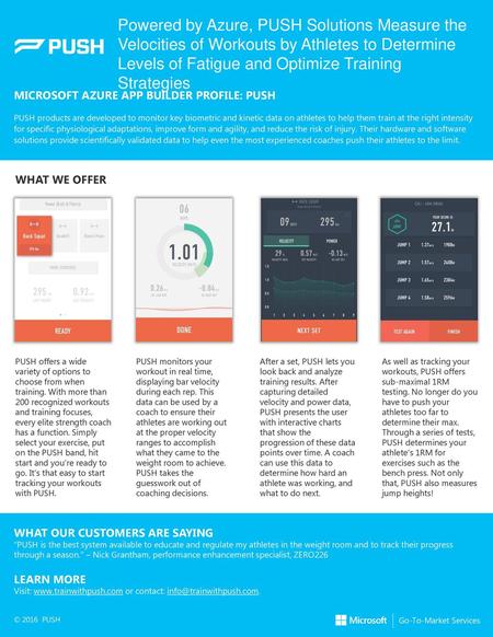 Powered by Azure, PUSH Solutions Measure the Velocities of Workouts by Athletes to Determine Levels of Fatigue and Optimize Training Strategies MICROSOFT.