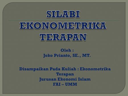 SILABI EKONOMETRIKA TERAPAN