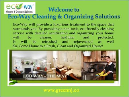 Welcome to Eco-Way Cleaning & Organizing Solutions