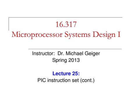 Microprocessor Systems Design I