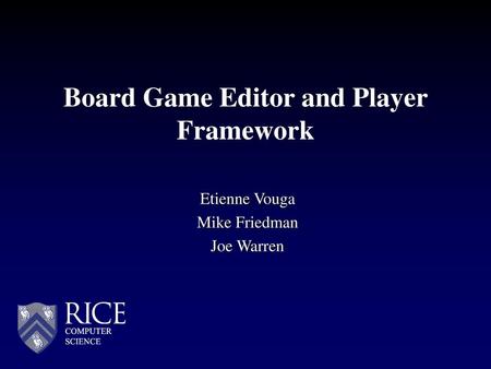 Board Game Editor and Player Framework