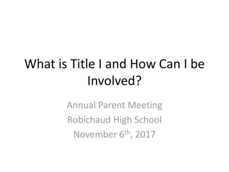 What is Title I and How Can I be Involved?