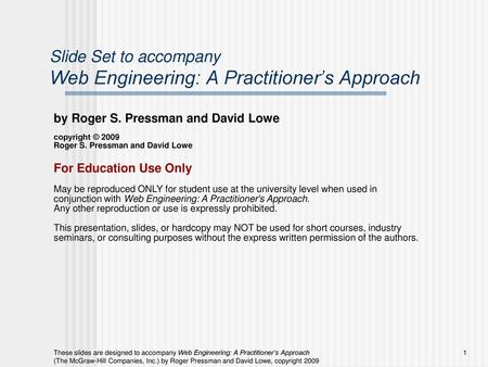 Slide Set to accompany Web Engineering: A Practitioner’s Approach