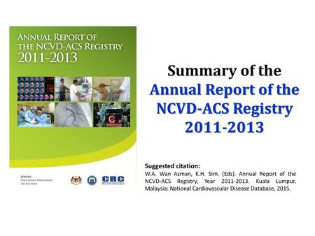 Summary of the Annual Report of the NCVD-ACS Registry