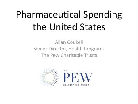 Pharmaceutical Spending the United States