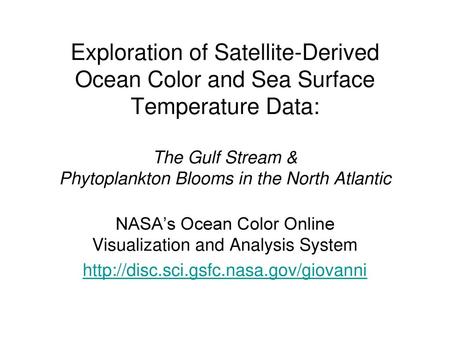 NASA’s Ocean Color Online Visualization and Analysis System