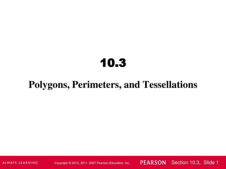 Polygons, Perimeters, and Tessellations