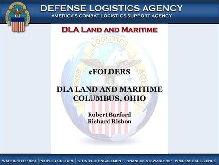 DLA Land and Maritime cFOLDERS DLA LAND AND MARITIME COLUMBUS, OHIO