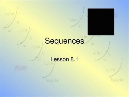 Sequences Lesson 8.1.