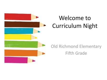 Welcome to Curriculum Night