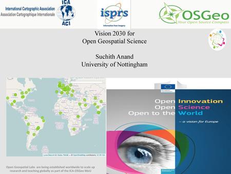 Open Geospatial Science Suchith Anand University of Nottingham