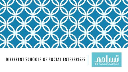 Different schools of Social Enterprises