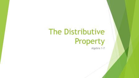 The Distributive Property