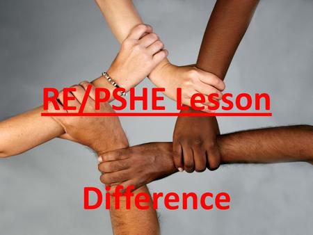 RE/PSHE Lesson Difference.