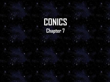 CONICS Chapter 7.