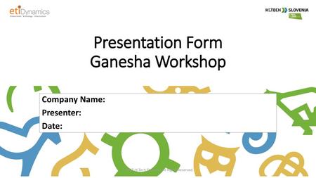 Presentation Form Ganesha Workshop