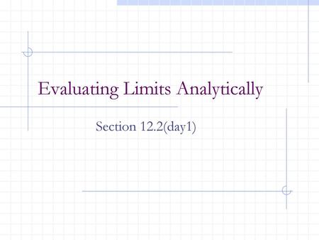 Evaluating Limits Analytically