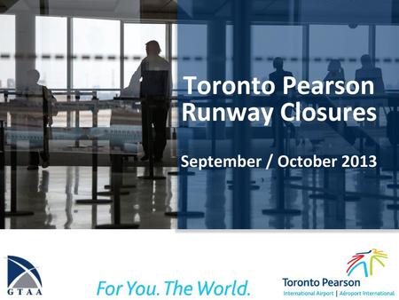 Toronto Pearson Runway Closures September / October 2013