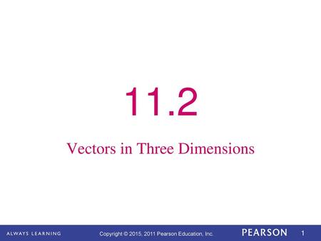 Vectors in Three Dimensions