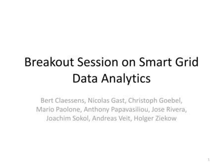 Breakout Session on Smart Grid Data Analytics