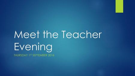 Meet the Teacher Evening