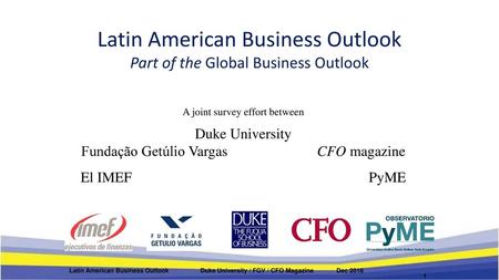 Latin American Business Outlook Part of the Global Business Outlook