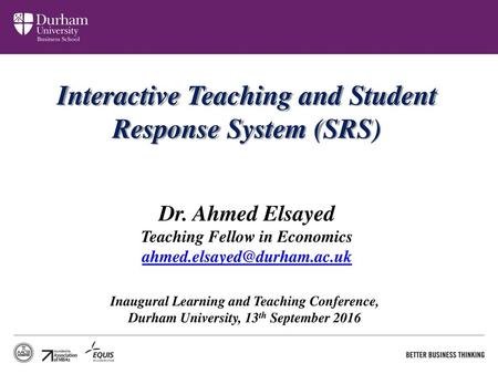 Interactive Teaching and Student Response System (SRS)