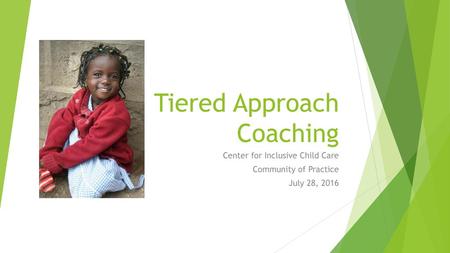 Tiered Approach Coaching