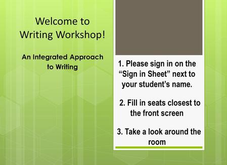 Welcome to Writing Workshop!