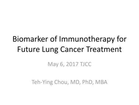 Biomarker of Immunotherapy for Future Lung Cancer Treatment