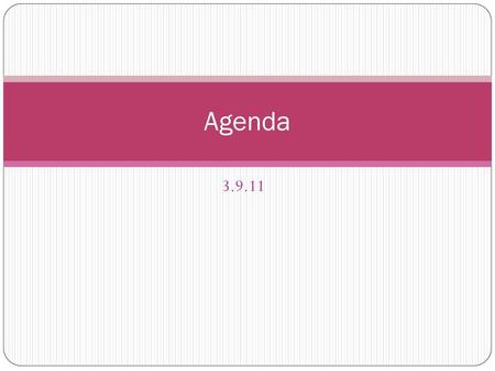 Agenda 3.9.11.