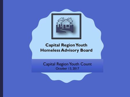 Capital Region Youth Homeless Advisory Board