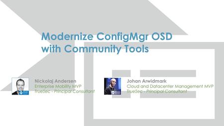 Modernize ConfigMgr OSD with Community Tools