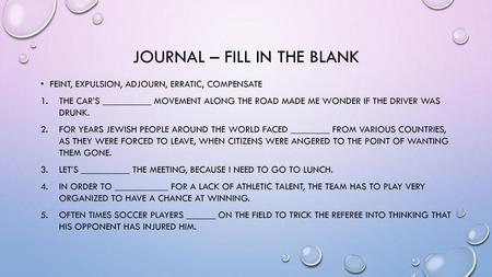 Journal – Fill in the blank