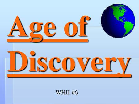 Age of Discovery WHII #6.