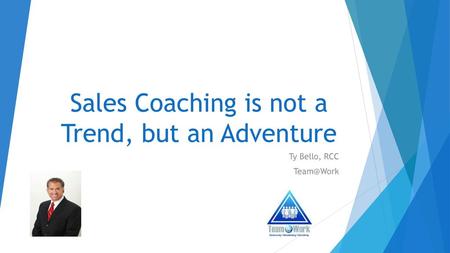 Sales Coaching is not a Trend, but an Adventure